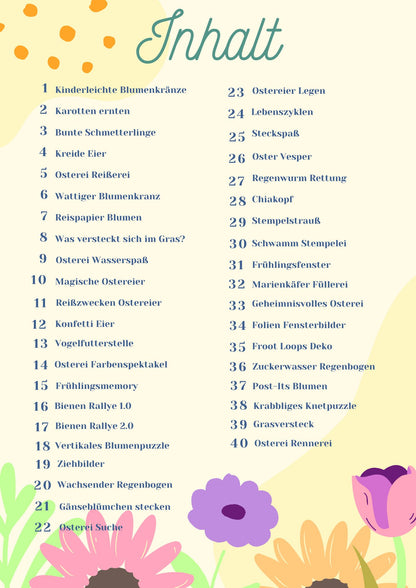Frühlingsfreuden: 40 kunterbunte Spiel- und Bastelideen zum Thema Frühling & Ostern